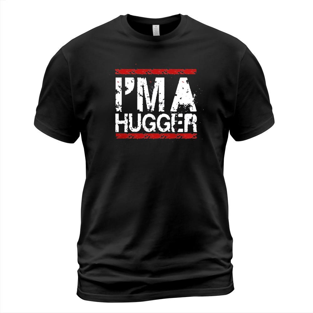 Im a Hugger 678 T-Shirt Unisex