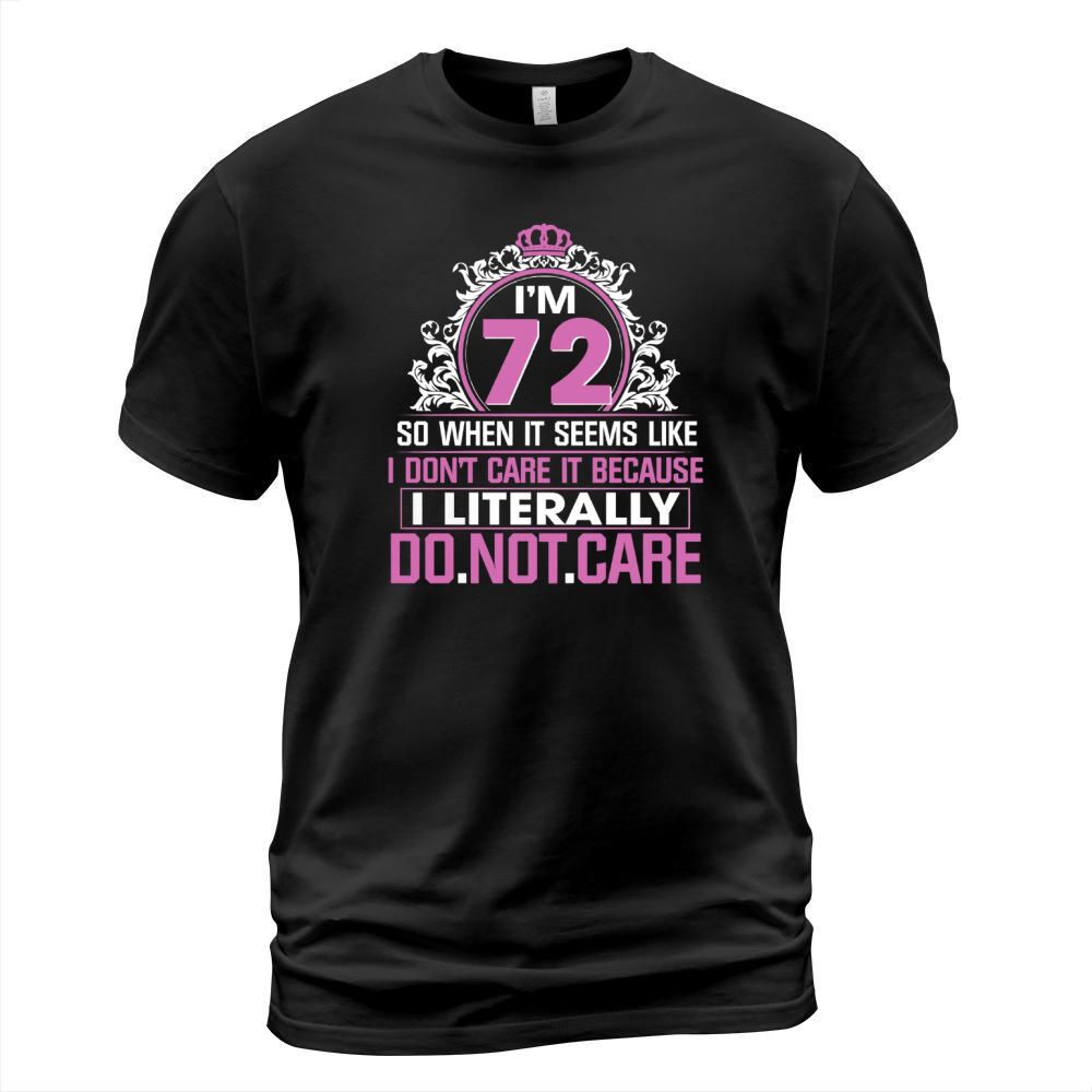 Best Birthday Present For 72 Years Old. T-Shirt For Women. T-Shirt Unisex