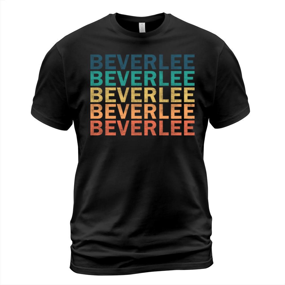 Beverlee Name T Shirt - Beverlee Vintage Retro Nam T-Shirt Unisex