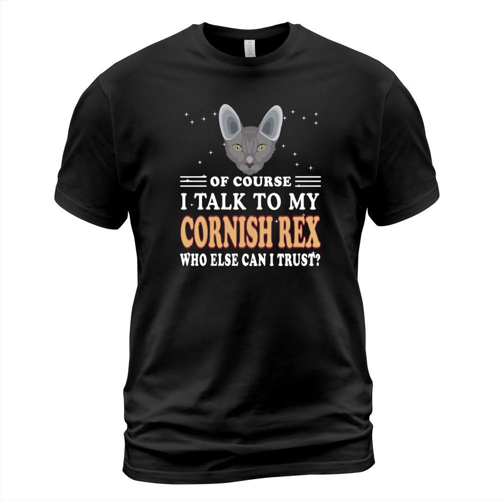 CORNISH REX Bien sûr, je parle à mon CORNISH REX T-Shirt Unisex