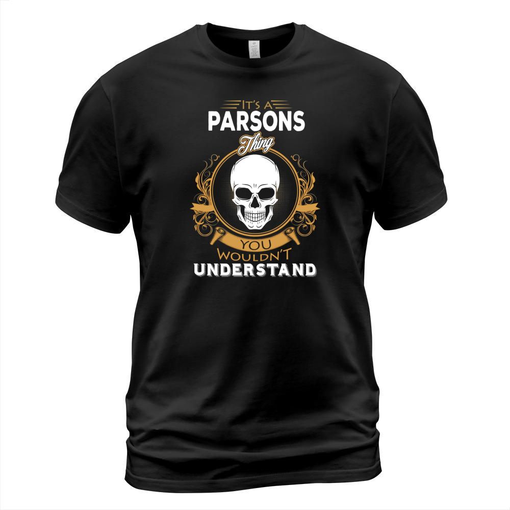 PARSONS shirt, PARSONS Family Name, PARSONS Funny Name Gifts T Shirt T-Shirt Unisex