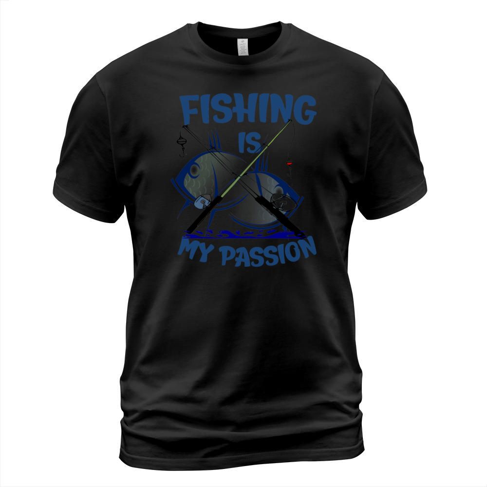 FISHING IS MY PASSION T-Shirt Unisex