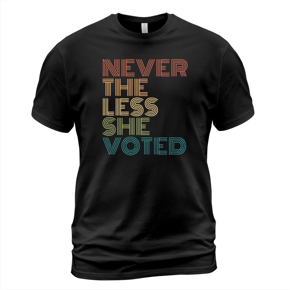 Nevertheless She Voted T-Shirt Unisex