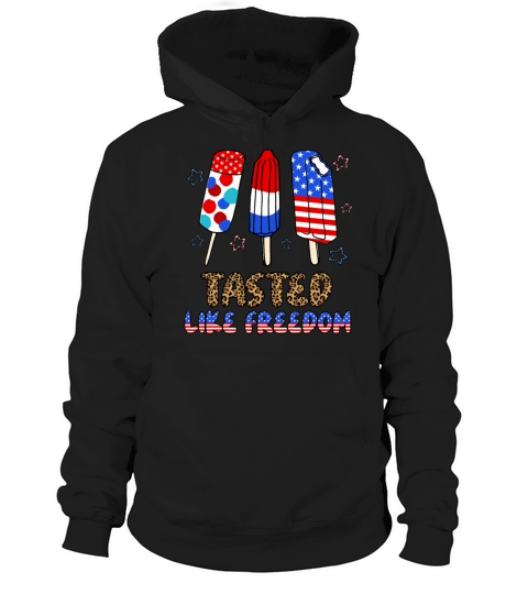 Tasted Like Freedom Happy 4th of July Popsicles Hoodie Unisex