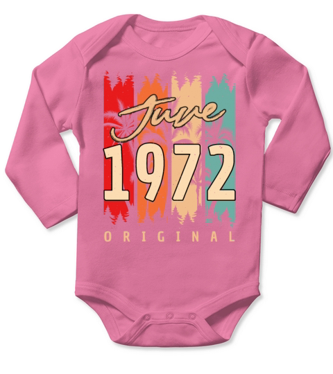 50 Years June 1972 Long Sleeve Baby One-Piece