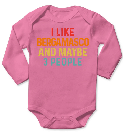 I Like Bergamasco And Maybe 3 People Retro Vintage Long Sleeve Baby One-Piece