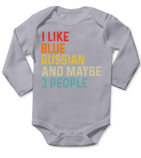 I Like Blue Russian And Maybe 3 People Retro Long Sleeve Baby One-Piece
