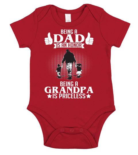Being A Dad Is An Honor Being A Grandpa Priceless Short Sleeve Baby One-Piece