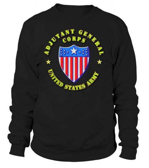 Adjutant General Corps - US Army T-Shirt Sweatshirt Unisex