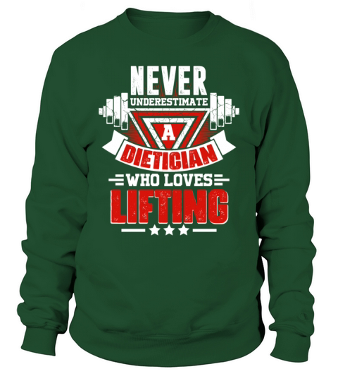 Never Underestimate Dietician Gym Workout Fitness Sweatshirt Unisex