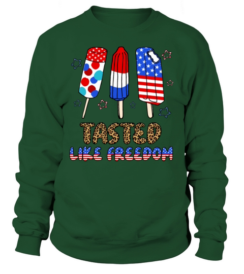 Tasted Like Freedom Happy 4th of July Popsicles Sweatshirt Unisex