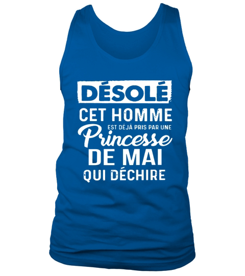 DÉSOLÉ CET HOMME PRINCESSE DE MAI Tank Top Unisex