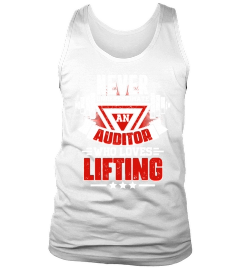 Never Underestimate Auditor Gym Workout Fitness We Tank Top Unisex