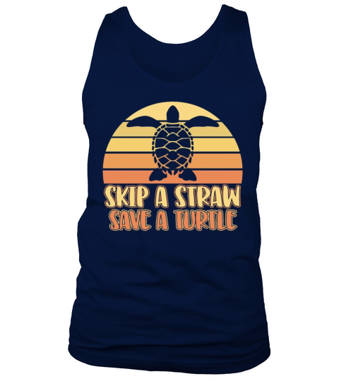 Skip A Straw Save A Turtle Quote Retro Vintage Fun Tank Top Unisex