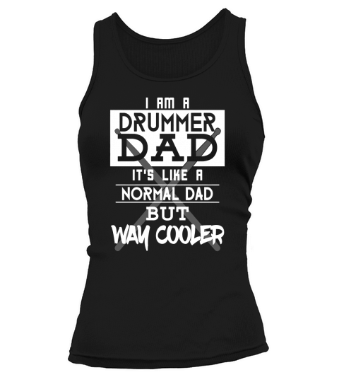 Im A Drummer Dad TShirt Fathers Day Birthday Gift Tank top Woman