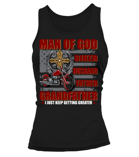 Man Of God Biker Shirt Husband Father Grandfather Tank top Woman