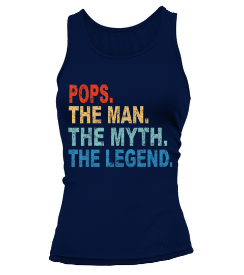 Mens Pops The Man The Myth The Legend Gift Fathers Day T-Shirt Tank top Woman