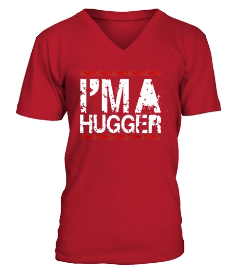 Im a Hugger 678 V-Neck T-shirt