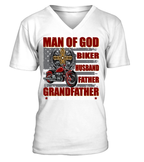 Man Of God Biker Shirt Husband Father Grandfather V-Neck T-shirt