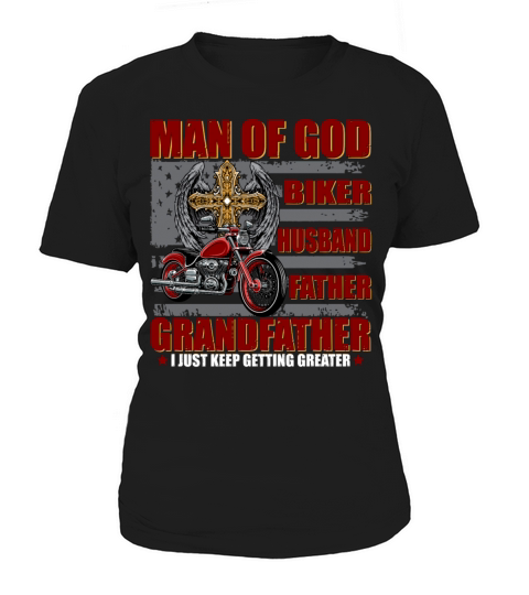 Man Of God Biker Shirt Husband Father Grandfather Women's T-Shirt