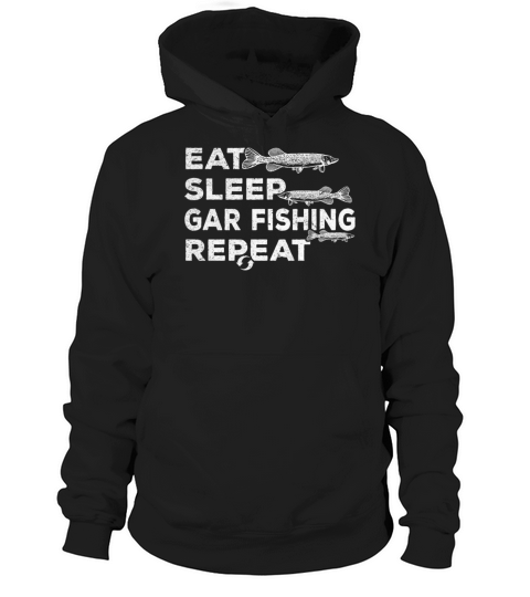 Gar Fish Eat Sleep Gar Fishing Repeat I Garfish Hoodie Unisex