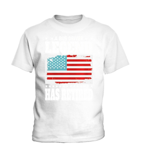 A Bus Driver Legend Has Retired Retirement Gift T-Shirt Kids T-Shirt