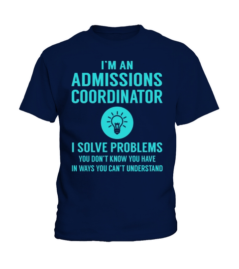 Admissions Coordinator Kids T-Shirt