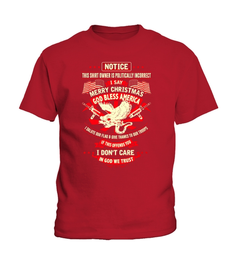 Notice this shirt owner is Politically Incorrect TShirt Kids T-Shirt