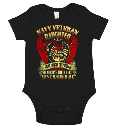 NAVY VETERAN DAUGHTER. SAILOR - SOLDIER Short Sleeve Baby One-Piece
