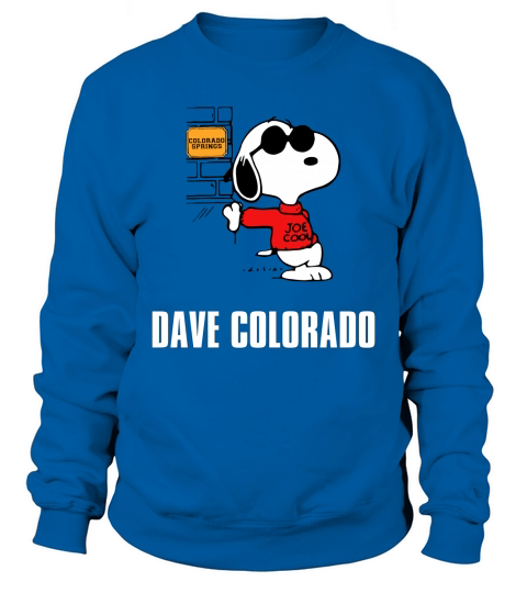 custom - dave colorado Sweatshirt Unisex