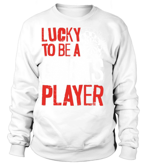 Darts Board Vintage Lucky To Be A Sweatshirt Unisex