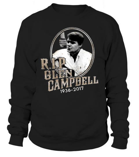RIP Glen Campbell Sweatshirt Unisex