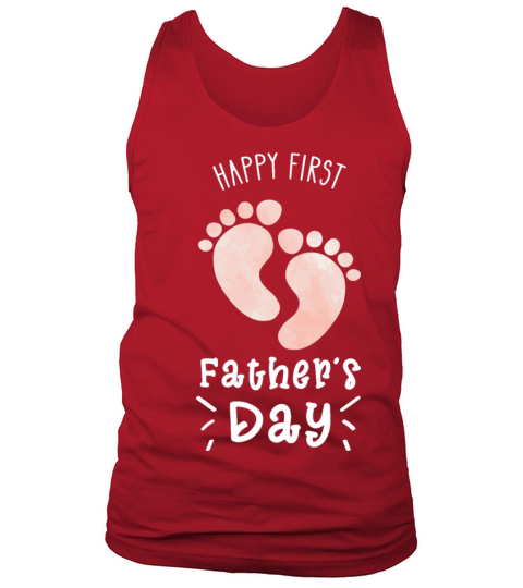 Happy First Fathers Day Pregnant Pregnancy Tank Top Unisex