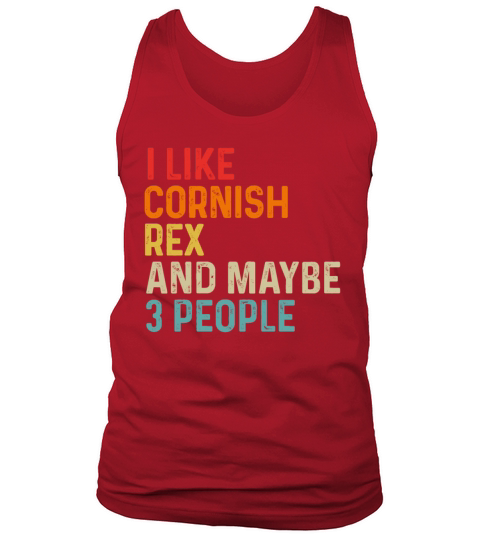 I Like Cornish Rex And Maybe 3 People Retro Tank Top Unisex