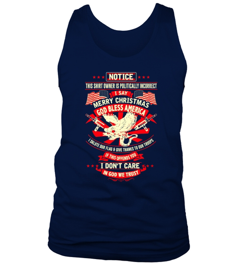 Notice this shirt owner is Politically Incorrect TShirt Tank Top Unisex