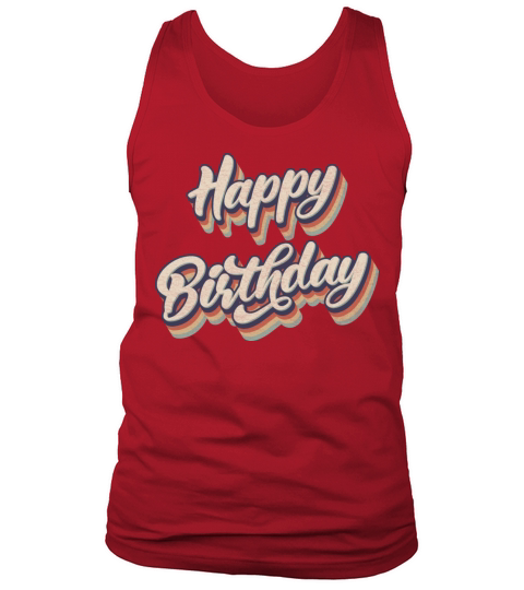 Retro Vintage Happy Birthday Tank Top Unisex
