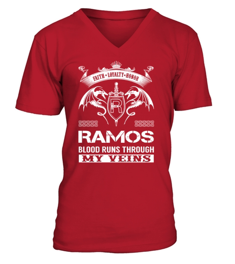 Faith Loyalty Honor RAMOS Blood Runs Through My Veins Name Shirts V-Neck T-shirt