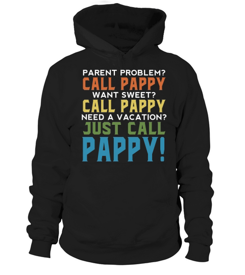 Just Call Pappy Grandparents Funny Gift 2020 Hoodie Unisex