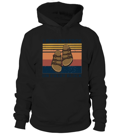 Sandal I birkenstock on every block vintage Hoodie Unisex