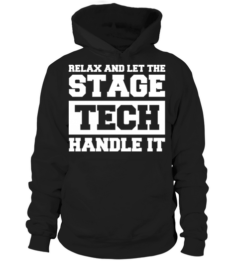 Stage Crew Quote for a Stage Tech Hoodie Unisex
