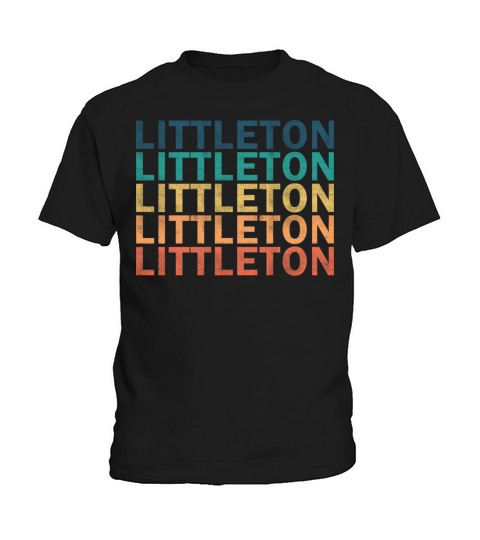 Littleton Name T Shirt - Littleton Vintage Retro N Kids T-Shirt