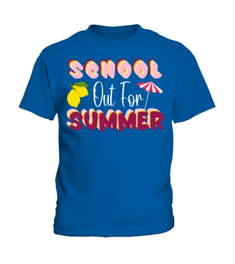 Retro Last Day Of School Schools Out for Summer Kids T-Shirt