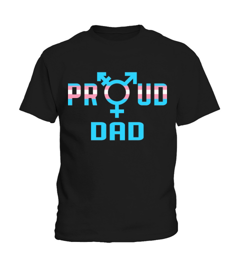 Transgender Dad Trans Proud LGBT 2020 Kids T-Shirt