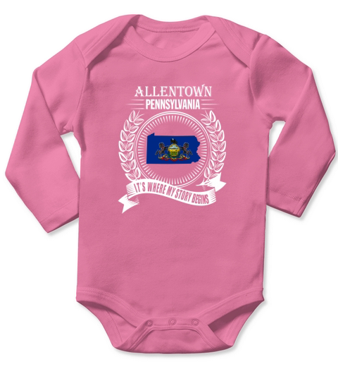 Allentown Its  where my story begins Long Sleeve Baby One-Piece