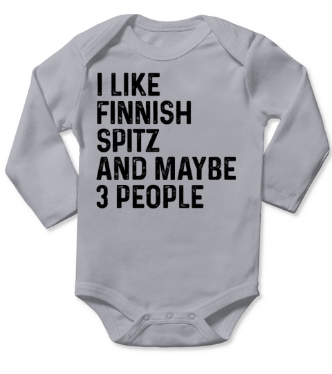 I Like Finnish Spitz And Maybe 3 People Dog Lover Long Sleeve Baby One-Piece