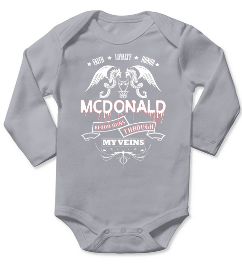 MCDONALD BLOOD RUNS THROUGH MY VEINS - TSHIRT for MCDONALD Long Sleeve Baby One-Piece