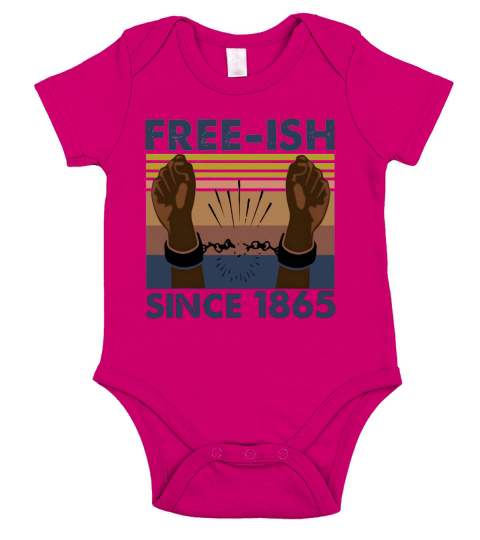 Vintage Juneteenth Free Ish since 1865 Short Sleeve Baby One-Piece