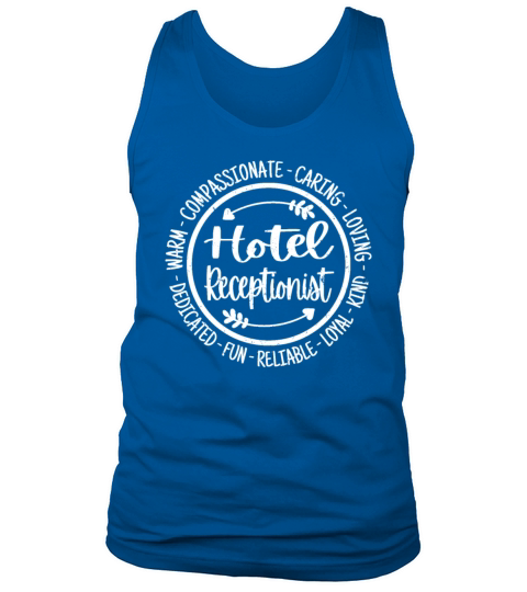 Hotel Receptionist Clerk Best Receptionists Tank Top Unisex