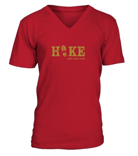 Hike the John Muir Trail PREMIUM Shirt V-Neck T-shirt