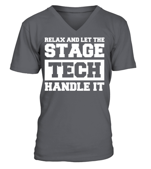 Stage Crew Quote for a Stage Tech V-Neck T-shirt